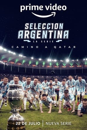 Seleção Argentina: A Série – Rumo a Catar Online em HD