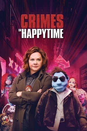 Crimes em Happytime Online em HD