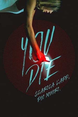 You Die: Scarica L’App, Poi Muori Online em HD