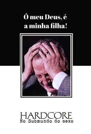 Hardcore: No Submundo do Sexo Online em HD
