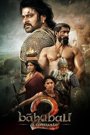 Baahubali 2: A Conclusão Online em HD