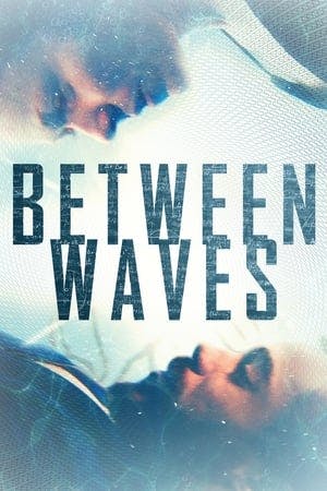 Between Waves Online em HD