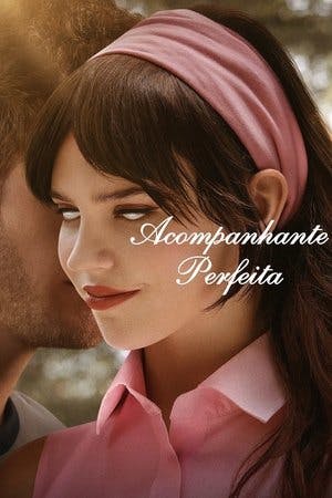 Acompanhante Perfeita Online em HD