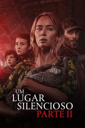 Um Lugar Silencioso – Parte II Online em HD