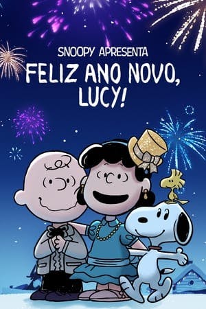 Snoopy Apresenta: Feliz Ano Novo, Lucy! Online em HD