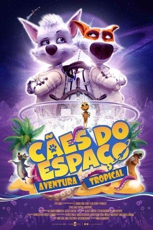 Cãestronautas: Aventura no Paraíso Online em HD