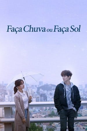 Faça Chuva ou Faça Sol Online em HD