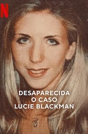 Desaparecida: O Caso Lucie Blackman Online em HD