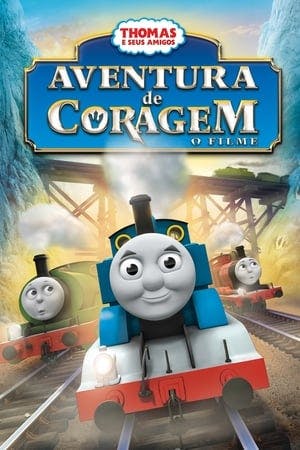 Thomas e Seus Amigos: Aventura de Coragem – O Filme Online em HD