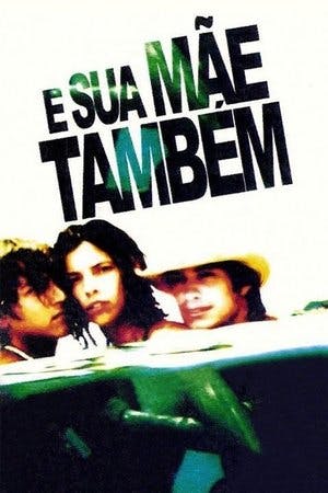 E Sua Mãe Também Online em HD