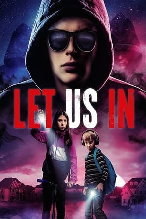 Deixe-nos Entrar (Let Us In) Online em HD