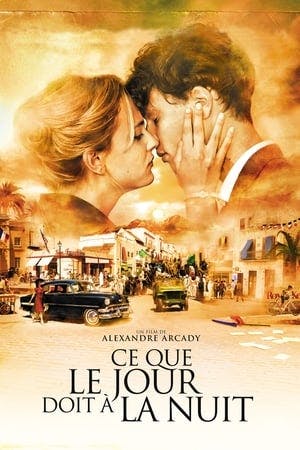 What the Day Owes the Night Online em HD