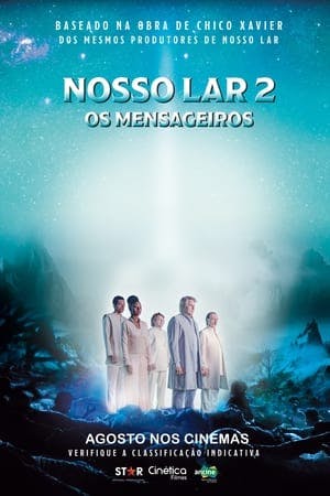 Nosso Lar 2: Os Mensageiros Online em HD