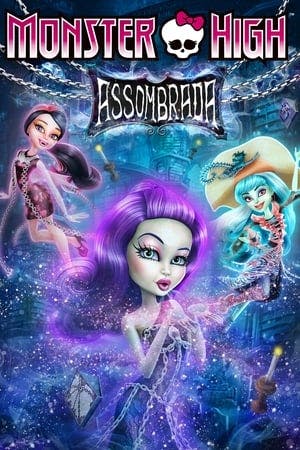 Monster High: Assombrada Online em HD