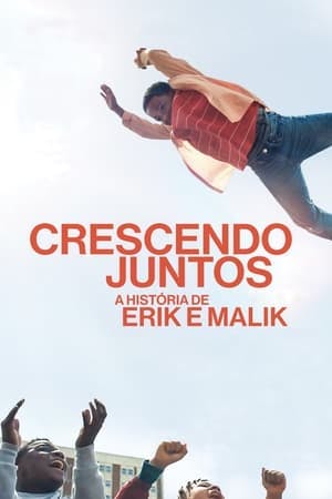 Crescendo Juntos: A História de Erik e Malik Online em HD