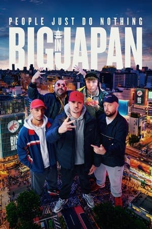 People Just Do Nothing: Big in Japan Online em HD