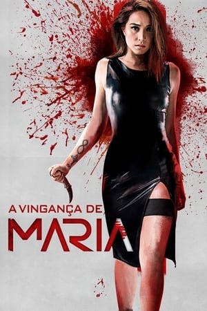 A Vingança de Maria Online em HD