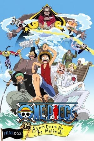 One Piece Filme 02: Aventura na Ilha Nejimaki Online em HD