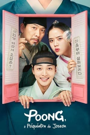 Poong, o Psiquiatra de Joseon Online em HD