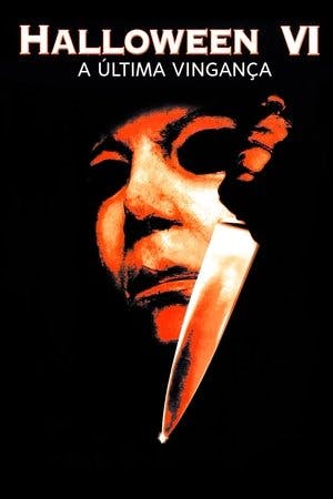 Halloween 6: A Última Vingança Online em HD
