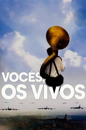Vocês, Os Vivos Online em HD