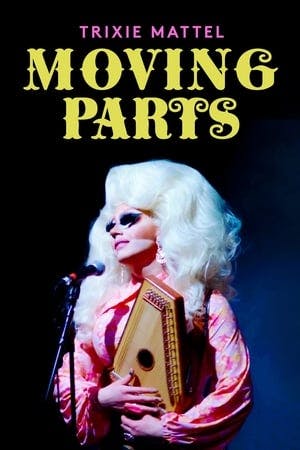 Trixie Mattel: Moving Parts Online em HD