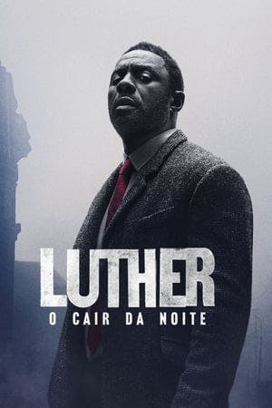 Luther: O Cair da Noite Online em HD