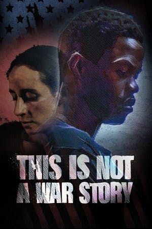 This Is Not a War Story Online em HD