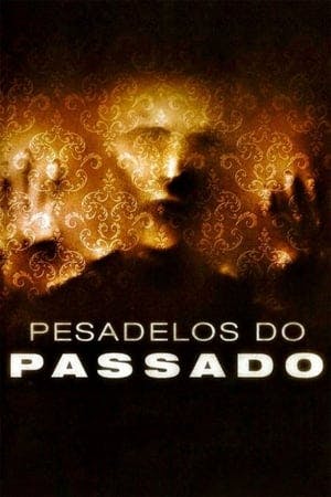 Pesadelos do Passado Online em HD