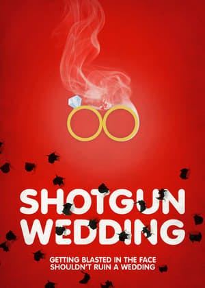 Shotgun Wedding Online em HD