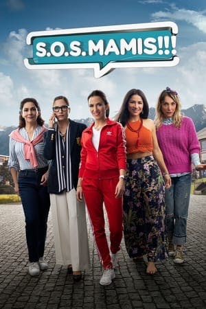 S.O.S. Mamis: O Filme Online em HD