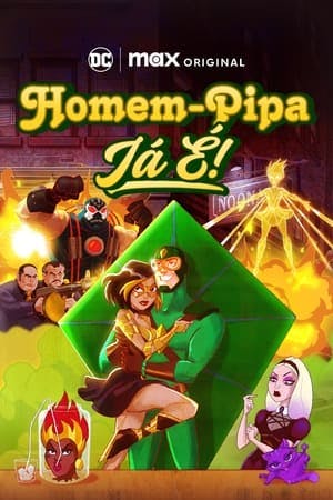 Homem-Pipa: Já É! Online em HD