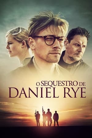 O Sequestro de Daniel Rye Online em HD