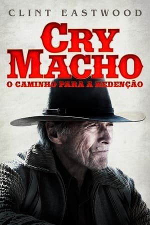 Cry Macho: O Caminho para Redenção Online em HD