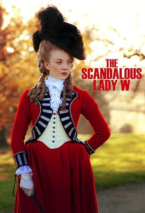 The Scandalous Lady W Online em HD