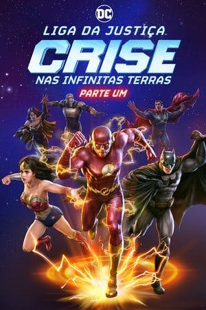 Liga da Justiça: Crise nas Infinitas Terras – Parte Um Online em HD