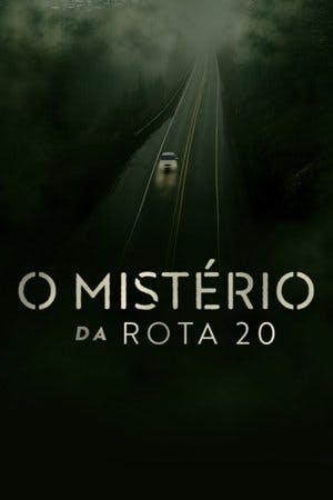 O Mistério da Rota 20 Online em HD
