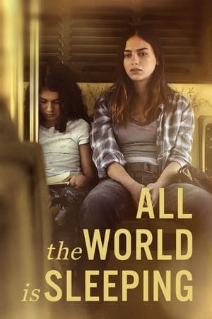 All the World Is Sleeping Online em HD