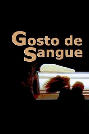Gosto de Sangue Online em HD