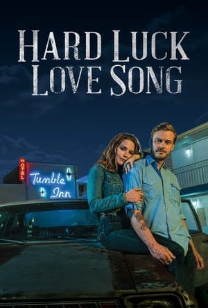 Hard Luck Love Song Online em HD