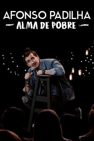 Afonso Padilha: Alma de Pobre Online em HD