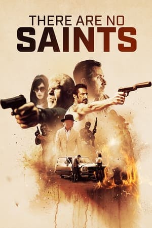 There Are No Saints Online em HD