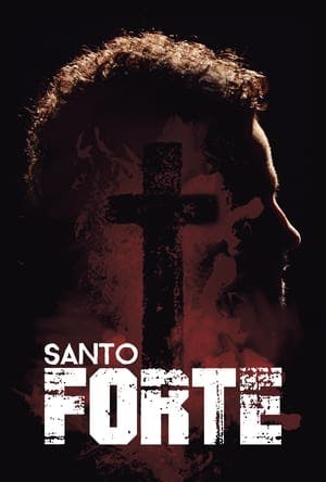 Santo Forte Online em HD