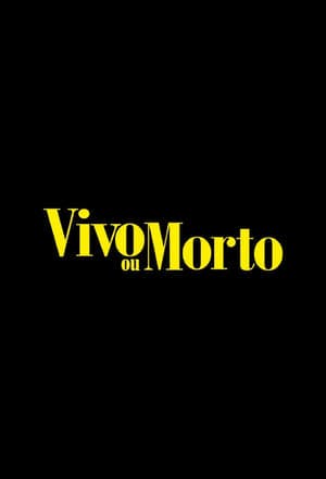 Vivo ou Morto Online em HD