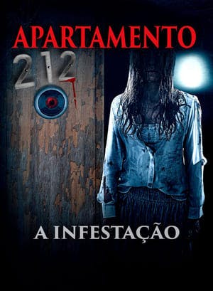 Apartamento 212 – A Infestação Online em HD