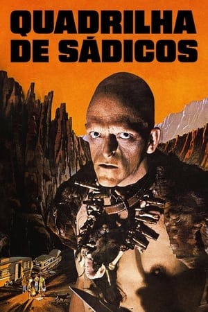 Quadrilha de Sádicos Online em HD