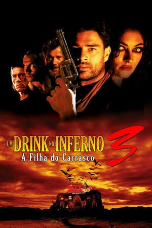 Um Drink no Inferno 3: A Filha do Carrasco Online em HD