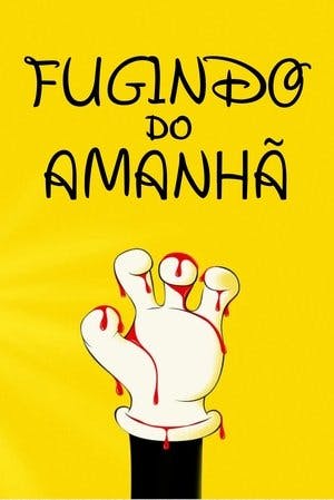 Fugindo do Amanhã Online em HD