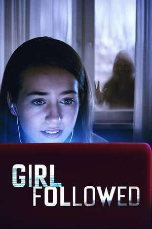 Girl Followed Online em HD