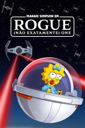 Maggie Simpson em Rogue (Não Exatamente) One Online em HD